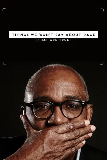 Things We Won't Say About Race That Are True (2015)