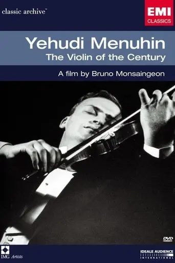 Yehudi Menuhin: The Violin of the Century (1996)