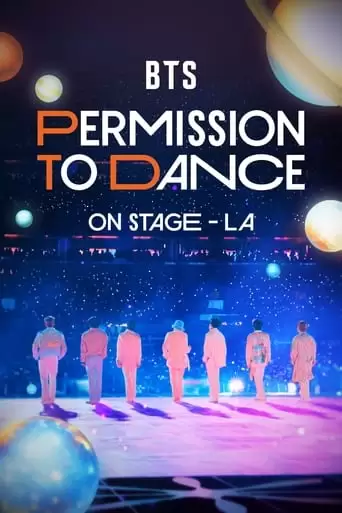 BTS: Permission To Dance On Stage - LA (2022)