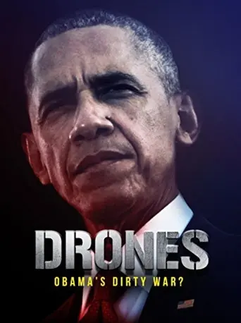 Drones: Obama's Dirty War? (2014)