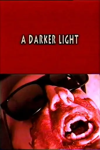A Darker Light (1996)