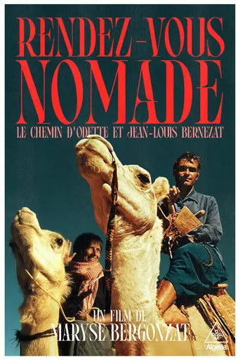 Nomad Meeting, The Path Of Odette And Jean-Louis Bernezat (2006)
