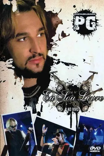 PG - Eu Sou Livre (2007)