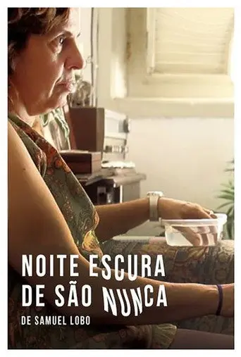 Noite Escura de São Nunca (2015)