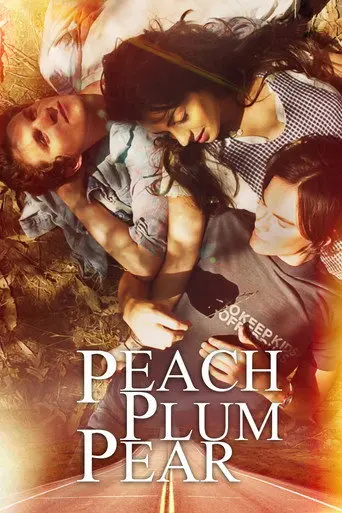 Peach Plum Pear (2011)