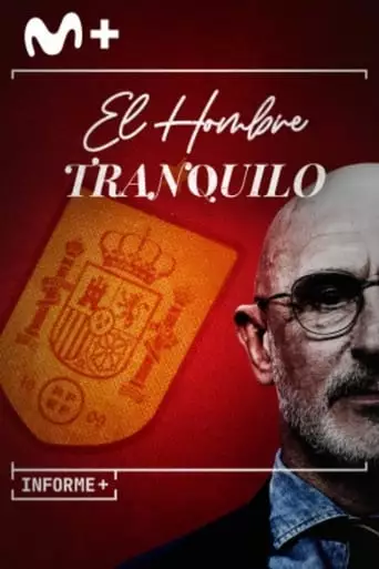 Informe Plus+: El hombre tranquilo (2023)