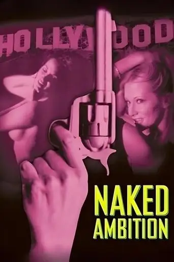 Naked Ambition (2005)
