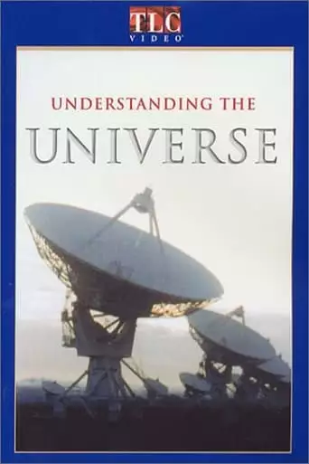 Understanding The Universe (1993)