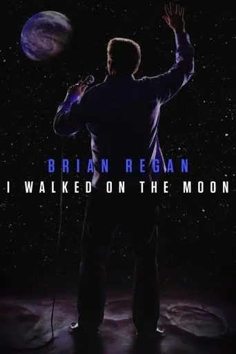 Brian Regan: I Walked on the Moon (2004)