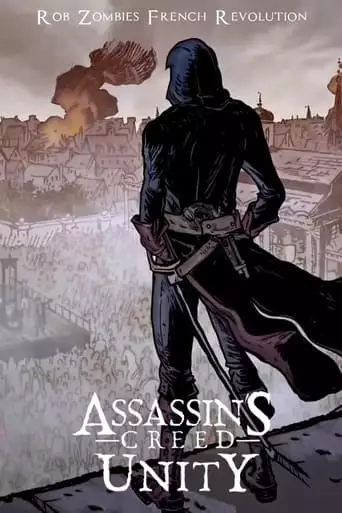 Assassin's Creed Unity: Rob Zombie's French Revolution (2014)