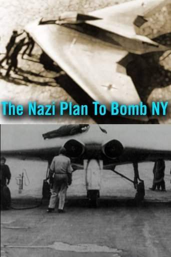 The Nazi Plan to Bomb New York (2002)