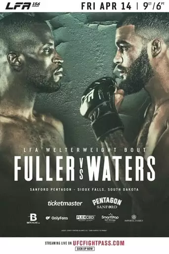 LFA 156: Fuller Vs. Waters (2023)