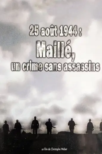 25 août 1944, Maillé : un crime sans assassins (2011)