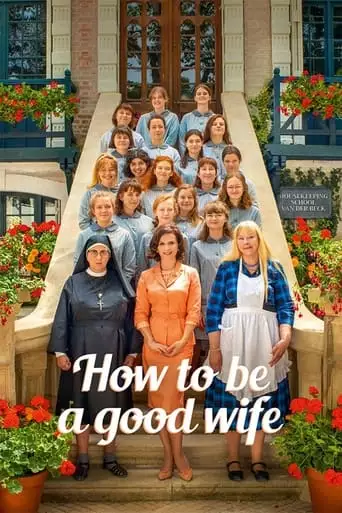 How To Be A Good Wife (2020)
