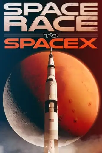 Space Race To SpaceX (2021)