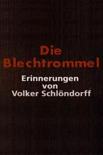 Die Blechtrommel - Erinnerungen Von Volker Schlondorff (2001)
