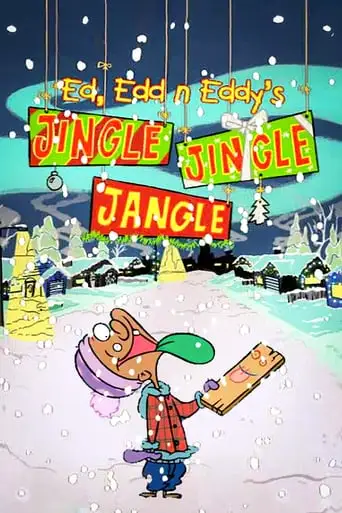 Ed, Edd N Eddy's Jingle Jingle Jangle (2004)