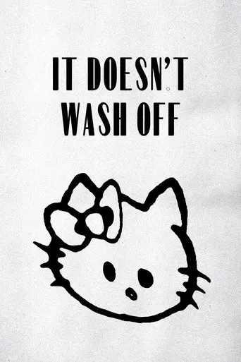 It Doesn't Wash Off (2023)