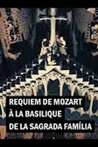 Mozart's Requiem in the Basilica of the Sagrada Familia Orchestra and Choir of the Gran Teatre del Liceu (2025)