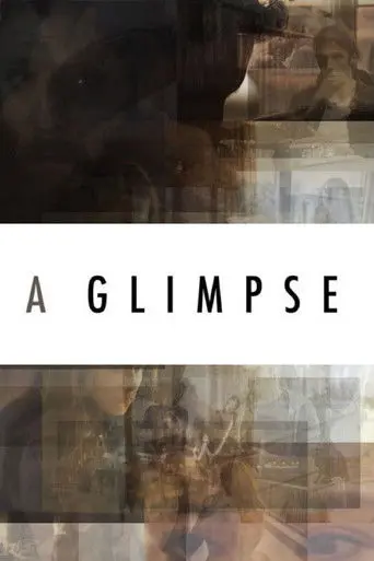 A Glimpse (2019)