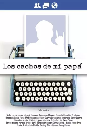 Los cachos de mi papá (2017)