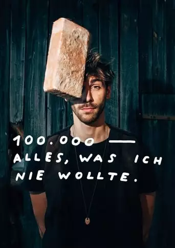 100.000 - Everything I Never Wanted (2020)