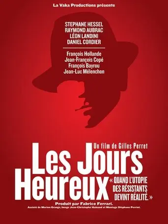 Les jours heureux (2013)