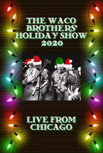 The Waco Brothers' Holiday Show (2020)