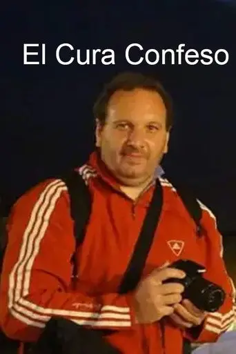 El cura confeso (2004)