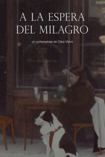 A la espera del milagro (2021)