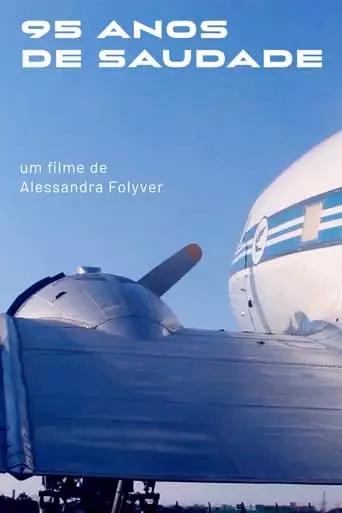 95 Anos de Saudade (2023)