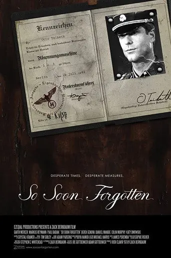 So Soon Forgotten (2009)