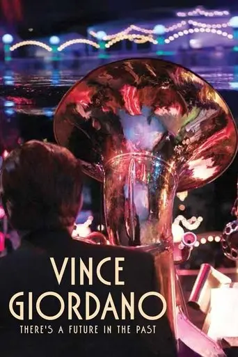 Vince Giordano: There's A Future In The Past (2017)