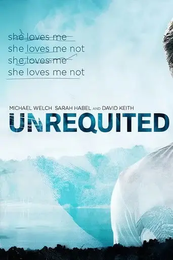 Unrequited (2010)