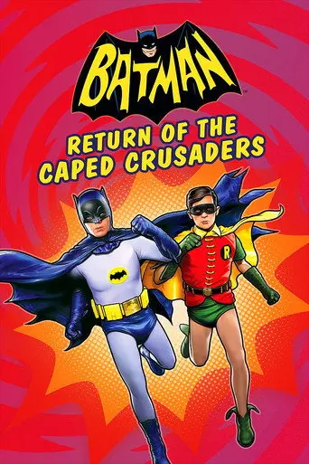 Batman: Return of the Caped Crusaders (2016)