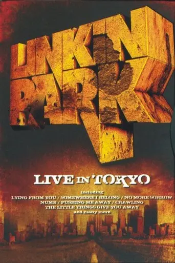 Linkin Park: Live In Tokyo (2007)