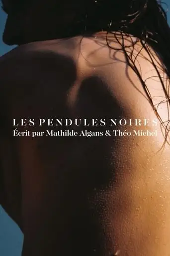Les Pendules Noires (2024)