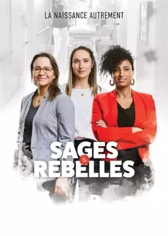 Sages Et Rebelles (2023)