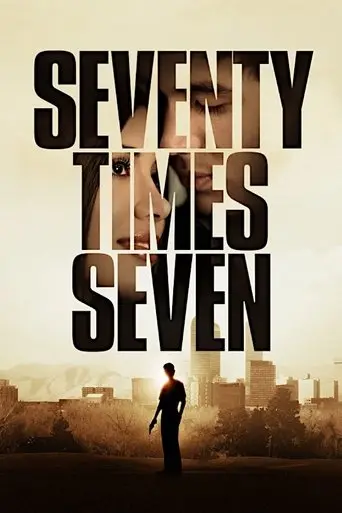Seventy Times Seven (2012)