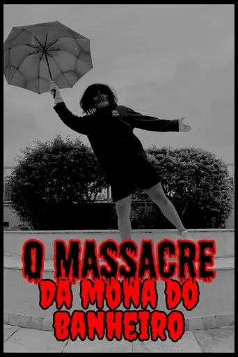 O Massacre Da Mona Do Banheiro (2024)