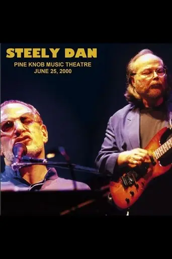 Steely Dan: Live At Pine Knob Theatre (2000)