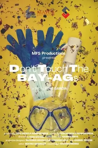 Don't Touch The BAY-AGs (2022)