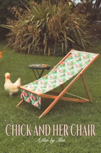 Chick And Her Chair (2023)