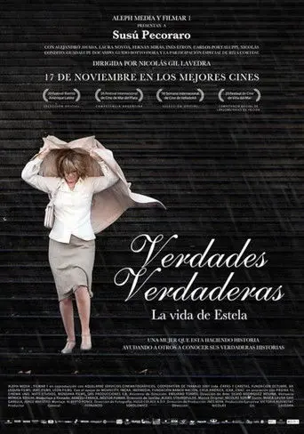 Verdades verdaderas, la vida de Estela (2011)