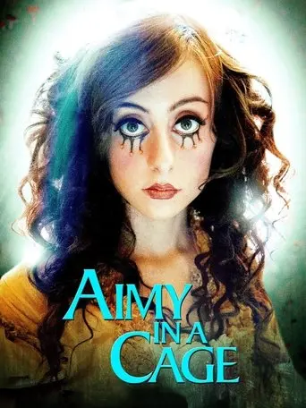 Aimy in a Cage (2015)