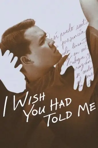 I Wish You Had Told Me (2025)