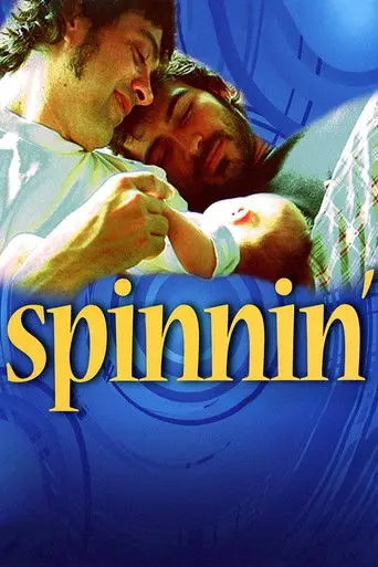 Spinnin' (2008)