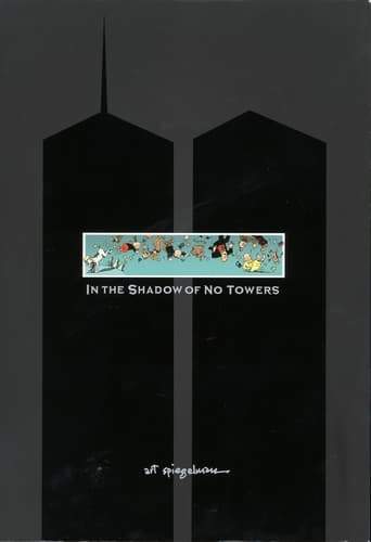 In The Shadow Of No Towers (2011)