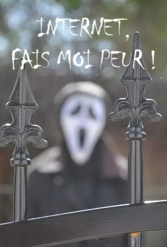 Internet, Fais-moi Peur ! (2023)
