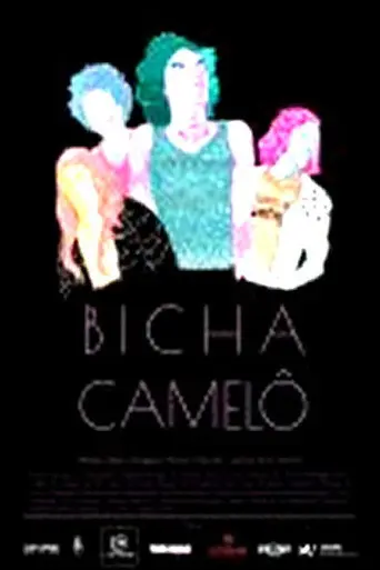 Bicha Camelô (2017)